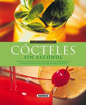 Cócteles sin alcohol (En La Cocina) (Spanish Edition) Cócteles sin alcohol (En La Cocina) (Spanish Edition)