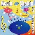 Movin' & Shakin' for Youngsters - CD Movin' & Shakin' for Youngsters - CD