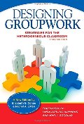 Designing Groupwork: Strategies for the Heterogeneous Classroom, Third Edition Designing Groupwork: Strategies for the Heterogeneous Classroom, Third Edition
