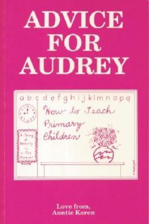 Advice for Audrey Advice for Audrey