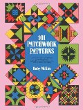 101 Patchwork Patterns (Dover Quilting) 101 Patchwork Patterns (Dover Quilting)