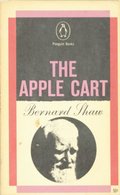 Apple-cart: A Political Extravaganza (Penguin plays), The Apple-cart: A Political Extravaganza (Penguin plays), The