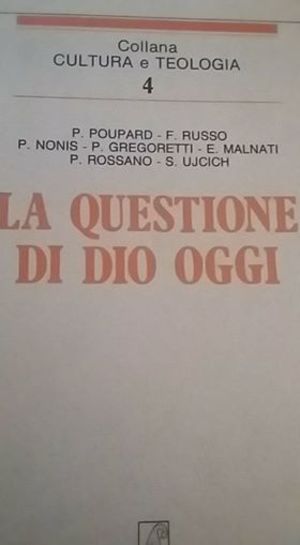 La questione di Dio oggi 13 La questione di Dio oggi 13