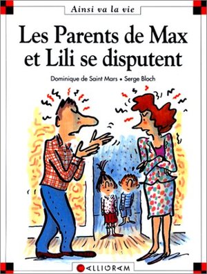 Ainsi va la vie 26: Les Parents de Max et Lili se disputent Ainsi va la vie 26: Les Parents de Max et Lili se disputent