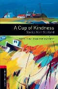 Cup of Kindness: Stories from Scotland, A Cup of Kindness: Stories from Scotland, A