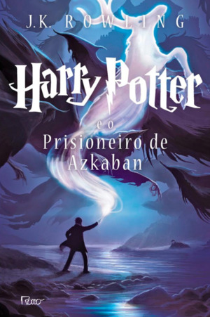 Harry Potter e o Prisioneiro de Azkaban Harry Potter e o Prisioneiro de Azkaban