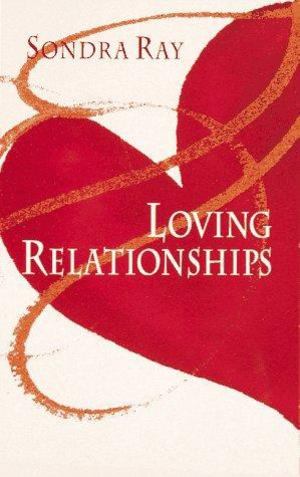 Loving Relationships Loving Relationships