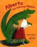 Alberto the Dancing Alligator Alberto the Dancing Alligator