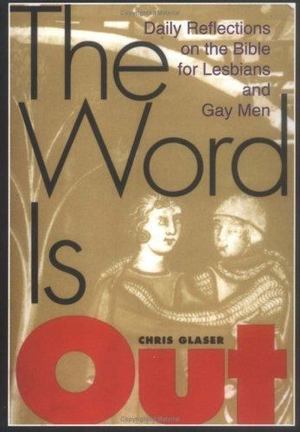 Word Is Out, The Word Is Out, The