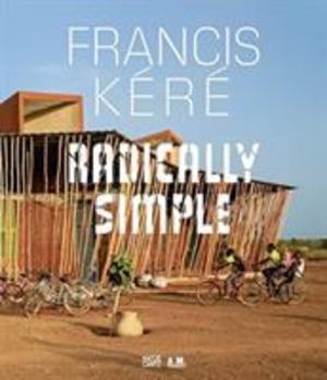 Francis Kéré Francis Kéré