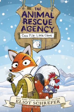 Animal Rescue Agency #1: Case File: Little Claws, The Animal Rescue Agency #1: Case File: Little Claws, The