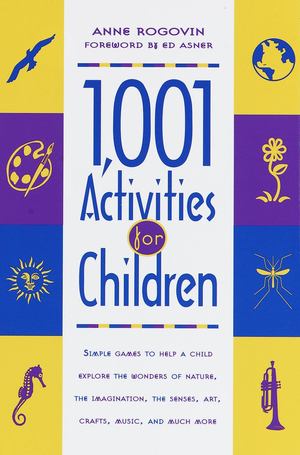 1,001 activities for children 1,001 activities for children