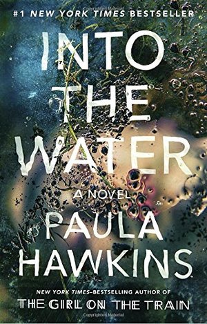 Into the Water: A Novel Into the Water: A Novel