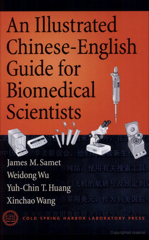 Illustrated Chinese-English Guide for Biomedical Scientists, An Illustrated Chinese-English Guide for Biomedical Scientists, An