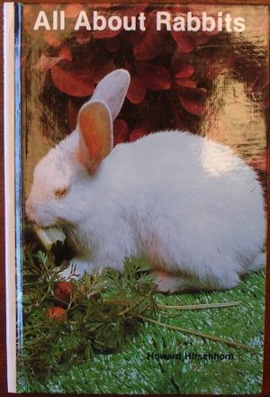 All About Rabbits All About Rabbits