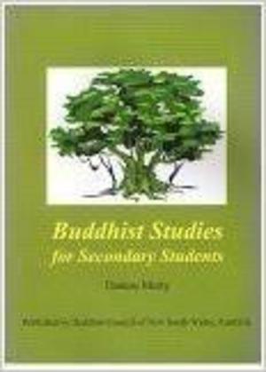Buddhist Studies for Secondary Students Buddhist Studies for Secondary Students