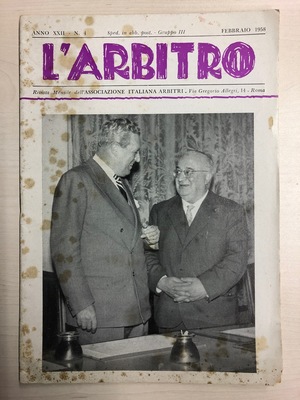 L'Arbitro - 1958/02 - Anno XXII - N. 4 L'Arbitro - 1958/02 - Anno XXII - N. 4
