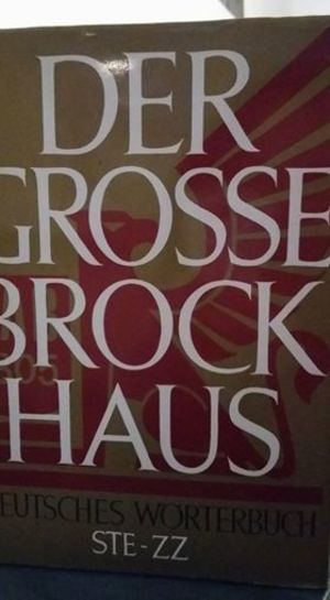 Der Grosse Brock Haus - Deutsches Wörterbuch STE-ZZ 019 Der Grosse Brock Haus - Deutsches Wörterbuch STE-ZZ 019