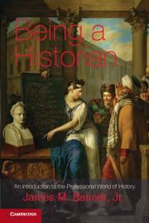 Being a Historian Being a Historian