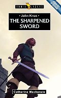 John Knox: The Sharpened Sword - J BIO KNO John Knox: The Sharpened Sword - J BIO KNO