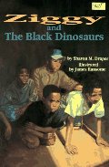 Ziggy and the Black Dinosaurs (Ziggy and the Black Dinosaurs (Just Us Books)) Ziggy and the Black Dinosaurs (Ziggy and the Black Dinosaurs (Just Us Books))
