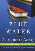 Blue Water: A Novel Blue Water: A Novel