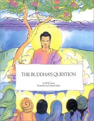 Buddha's Question, The Buddha's Question, The