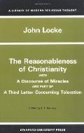 Reasonableness of Christianity, and A Discourse of Miracles (Library of Modern Religious Thought), The Reasonableness of Christianity, and A Discourse of Miracles (Library of Modern Religious Thought), The