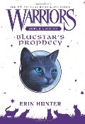 Warriors Super Edition: Bluestar's Prophecy Warriors Super Edition: Bluestar's Prophecy