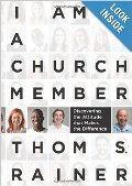 I Am a Church Member: Discovering the Attitude That Makes the Difference - 254.5 RAI I Am a Church Member: Discovering the Attitude That Makes the Difference - 254.5 RAI