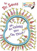 Oh, the Thinks You Can Think! (Big Bright & Early Board Book) Oh, the Thinks You Can Think! (Big Bright & Early Board Book)