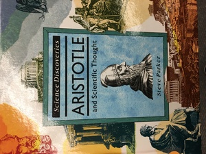 Aristotle & Scientific Thought (Science Discoveries) Aristotle & Scientific Thought (Science Discoveries)