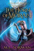Adventurer's Wanted, Book 2: The Horn of Moran Adventurer's Wanted, Book 2: The Horn of Moran