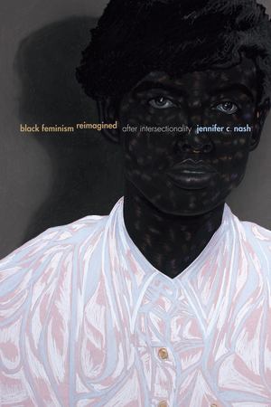 Black Feminism Reimagined Black Feminism Reimagined