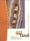 Art from the Land: Dialogues with the Kluge-Ruhe Collection of Australian Aboriginal Art Art from the Land: Dialogues with the Kluge-Ruhe Collection of Australian Aboriginal Art