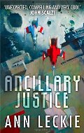 Ancillary Justice (Imperial Radch) Ancillary Justice (Imperial Radch)