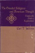Oriental Religions and American Thought: Nineteenth-Century Explorations (Contributions in American Studies ; No. 55), The Oriental Religions and American Thought: Nineteenth-Century Explorations (Contributions in American Studies ; No. 55), The