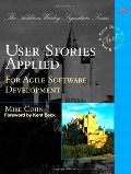 User Stories Applied: For Agile Software Development User Stories Applied: For Agile Software Development