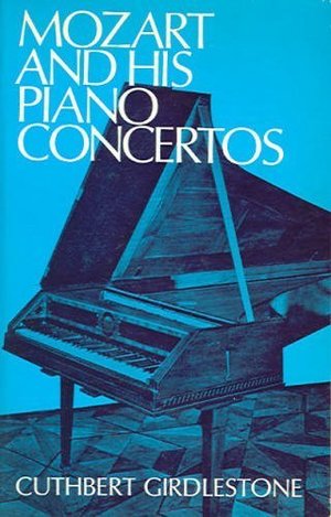 Mozart and His Piano Concertos Mozart and His Piano Concertos