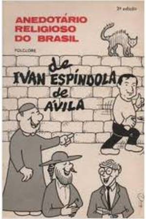 Anedotário Religioso do Brasil Anedotário Religioso do Brasil