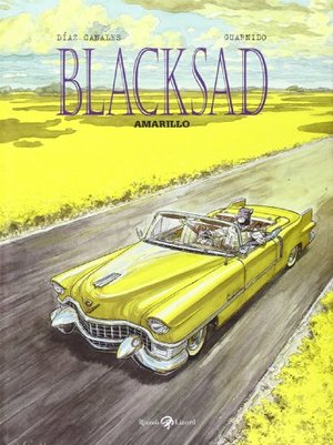 Amarillo. Blacksad: 5 Amarillo. Blacksad: 5