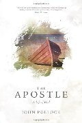 Apostle: A Life of Paul, The Apostle: A Life of Paul, The