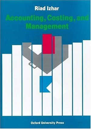 Accounting, Costing and Management Accounting, Costing and Management