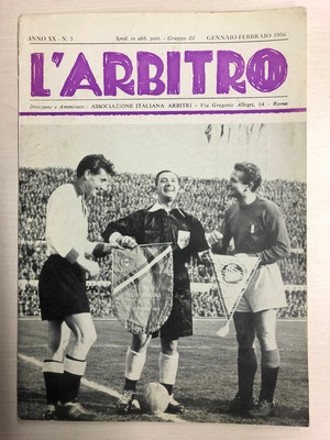 L'Arbitro - 1956/01 - Anno XX - N. 3 L'Arbitro - 1956/01 - Anno XX - N. 3