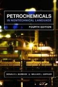 Petrochemicals in Nontechnical Language Petrochemicals in Nontechnical Language