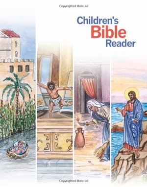 Children's Bible Reader Children's Bible Reader