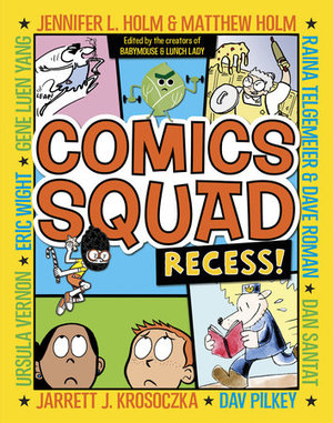 Comics Squad: Recess Comics Squad: Recess