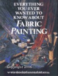 Everything You Ever Wanted to Know About Fabric Painting Everything You Ever Wanted to Know About Fabric Painting