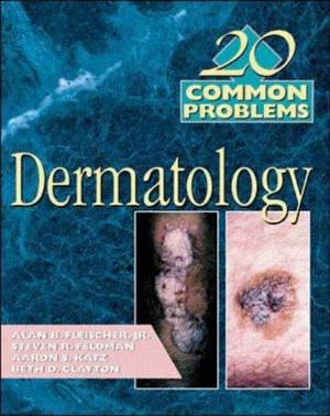 20 Common Problems in Dermatology 20 Common Problems in Dermatology