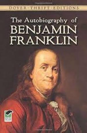 Autobiography of Benjamin Franklin (Dover Thrift Editions), The Autobiography of Benjamin Franklin (Dover Thrift Editions), The